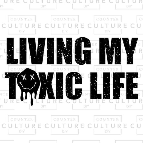 Toxic life UV DTF transfer