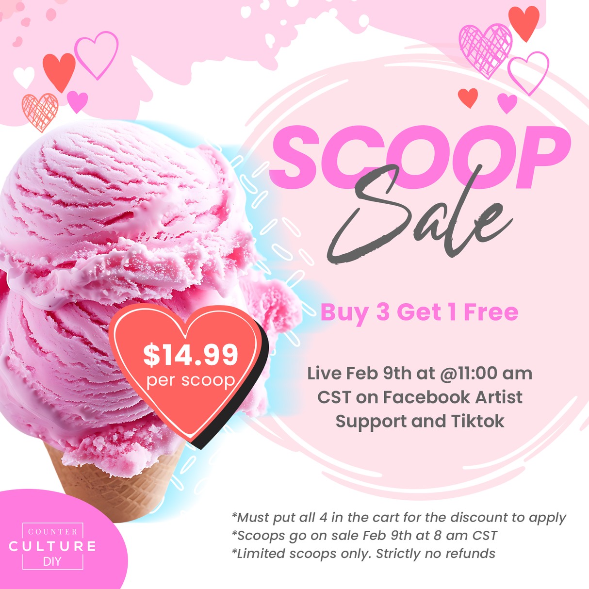 Scoops- BUY 3 Get one FREE (MUST PUT 4 in YOUR CART)