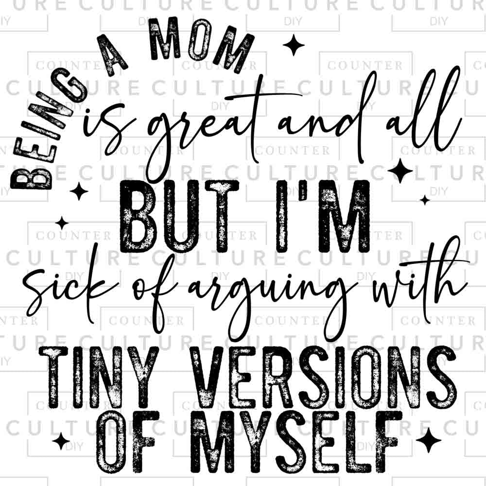 Being a Mom 2 DTF Transfer - Counter Culture DIY