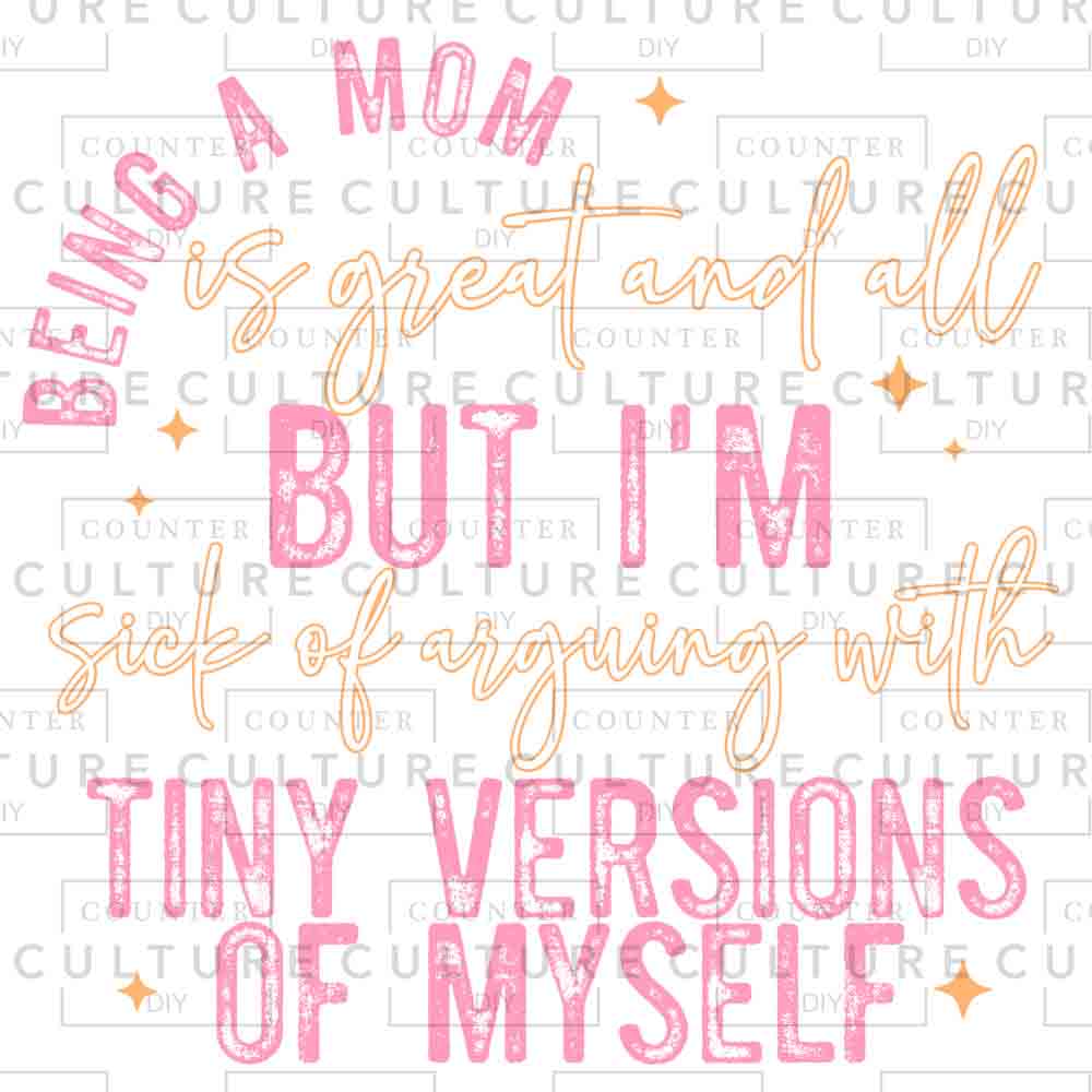 Being a Mom DTF Transfer - Counter Culture DIY