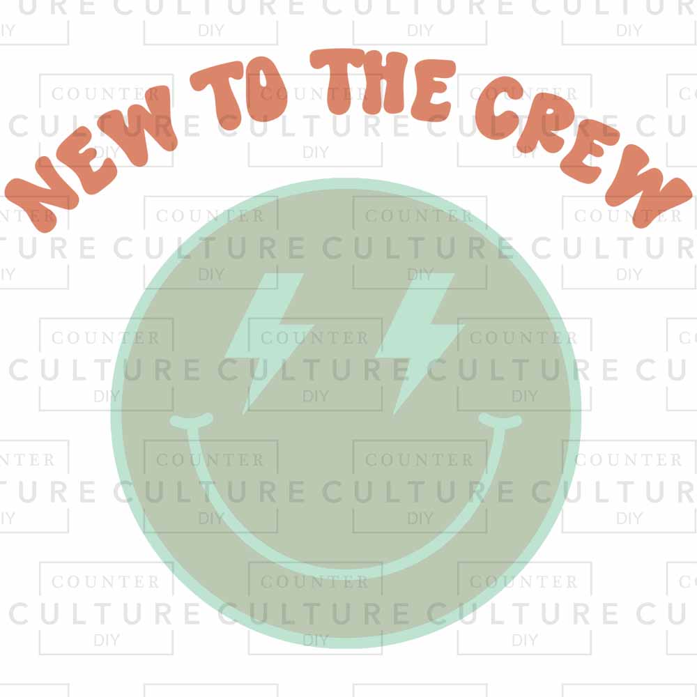 New to the Crew DTF Transfer - Counter Culture DIY
