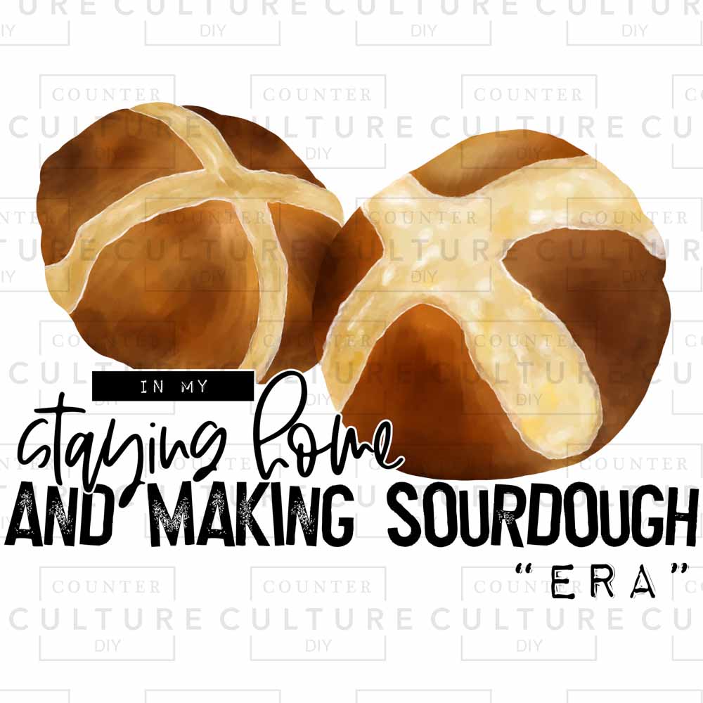 Sourdough Era 1 DTF Transfer - Counter Culture DIY
