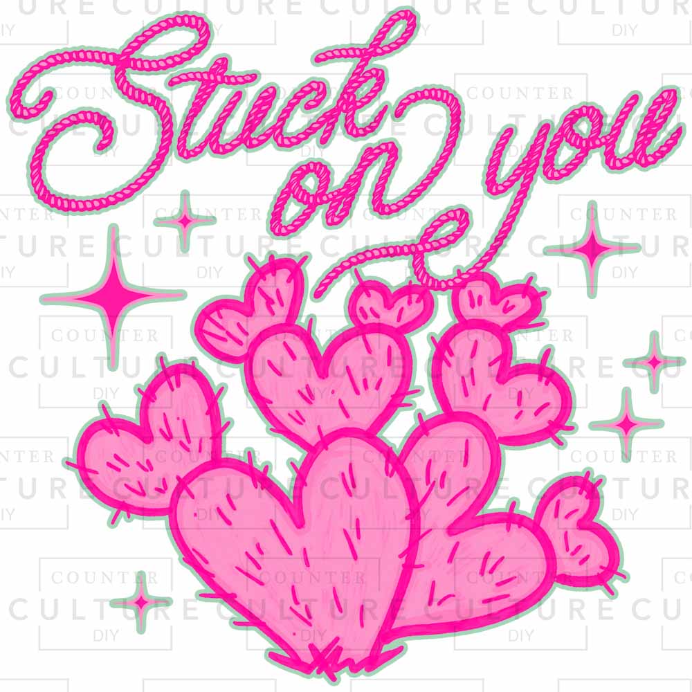 Stuck on You 2 DTF Transfer - Counter Culture DIY
