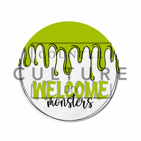 Welcome Monsters - DTF Round - Counter Culture DIY