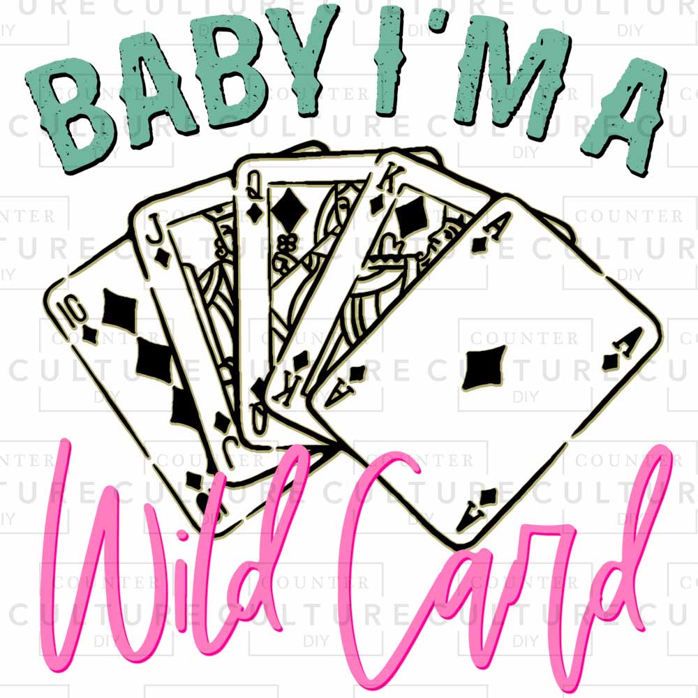 Wild Card DTF Transfer - Counter Culture DIY