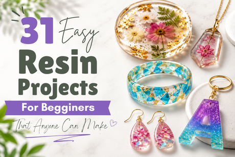 31 Easy Resin projects for beginners 