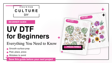 UV DTF for Beginners: Everything You Need to Know