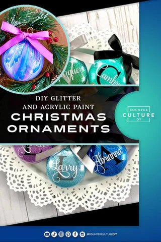 DIY Glitter and Acrylic Paint Christmas Ornaments - Counter Culture DIY