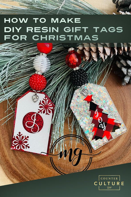 DIY Resin Gift Tags for Christmas - Counter Culture DIY