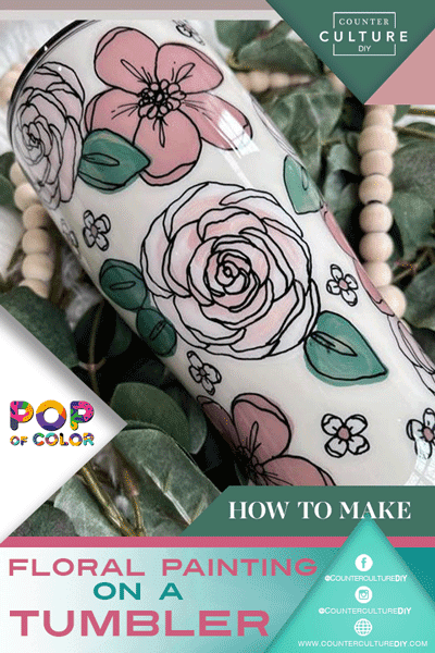 Floral Painting on a Tumbler with Pop of Color Paints - Counter Culture DIY
