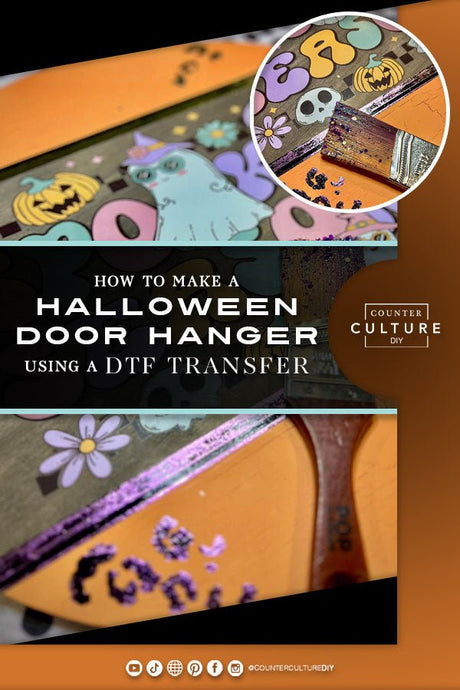 How to Make a Halloween Door Hanger using a DTF Transfer - Counter Culture DIY
