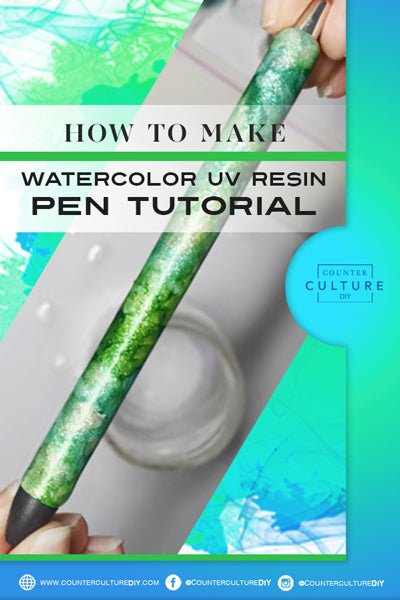 How to Make Watercolor UV Resin Pens - Counter Culture DIY