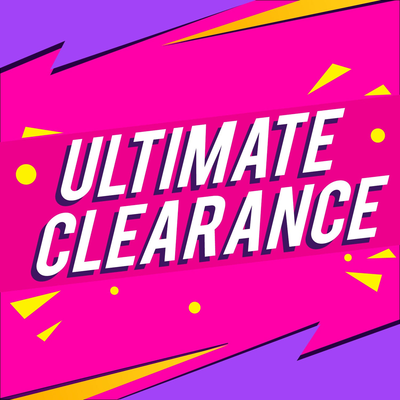 Ultimate Clearance