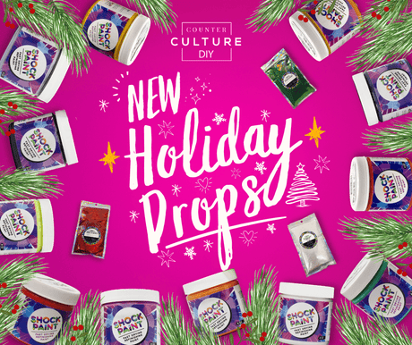 New Holiday Drops - Counter Culture DIY
