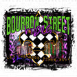 Bourbon Street DTF Transfer - Counter Culture DIY