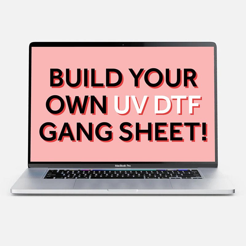 Build Your Own UV DTF Gang Sheet - Rolled Up Printing