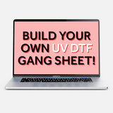Build Your Own UV DTF Gang Sheet - Rolled Up Printing