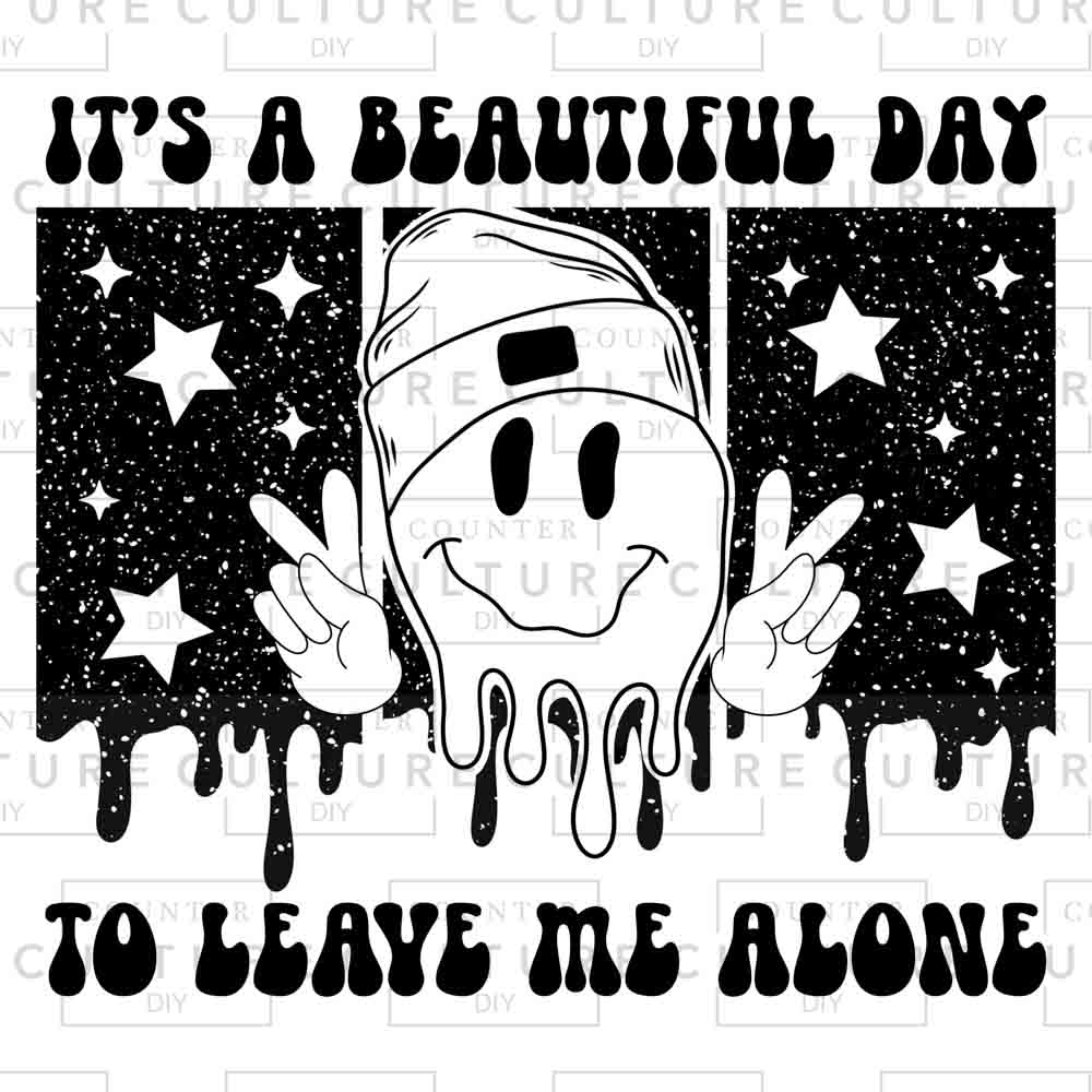 Leave Me Alone UV DTF - Counter Culture DIY