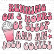 No Sleep Iced Coffee UV DTF - Counter Culture DIY