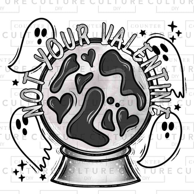 Not Your Valentine Single UV DTF - Counter Culture DIY