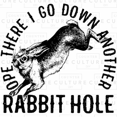 Rabbit Hole DTF Transfer - Counter Culture DIY