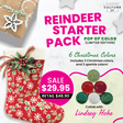 Reindeer Starter Pack – Pop of Color (Limited Edition) - Counter Culture DIY